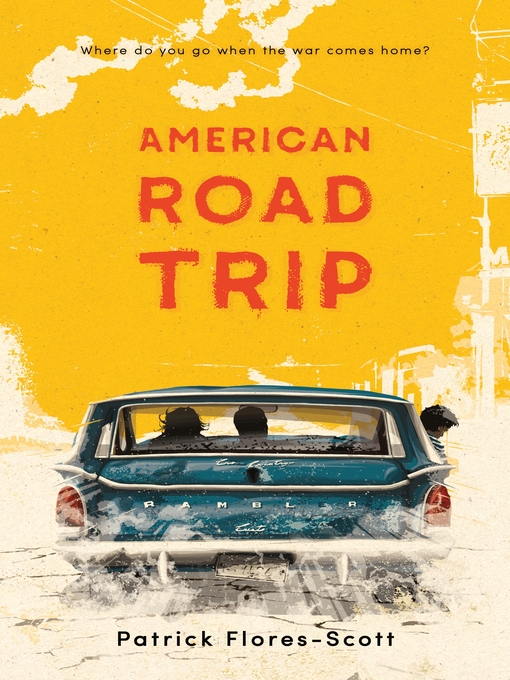 Title details for American Road Trip by Patrick Flores-Scott - Wait list